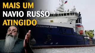 Navio de apoio logístico VSEVOLOD BOBROV é atingido por míssel NEPTUNE e está pegando fogo