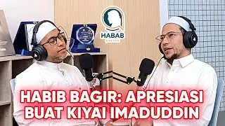 APRESIASI UNTUK KYAI IMADUDDIN | HABAB PODCAST EP.71