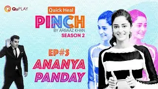 Ananya Panday | Arbaaz Khan | Quick Heal | Pinch Season 2 | Ep5 | Latest Episode 2021