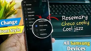 Download Rosemary, Choco Cooky, Cool Jazz Fonts In Your Samsung Devices😱 | Old Fonts in A50,A52,A51