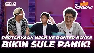 IBT E12: NJAN NANYA SOAL MIMPI BASAH KE DOKTER BOYKE! SULE KAGET BANGET!