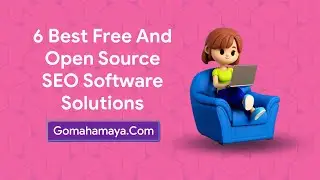 6 Best Free And Open Source SEO Software Solutions