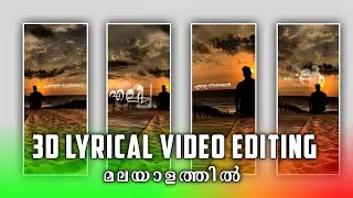 ✨New Style 3D Lyrical Video Editing in alight motion Malayalam Insta Lyrical Status Video Malayalam