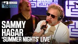 Sammy Hagar “Summer Nights” on the Stern Show