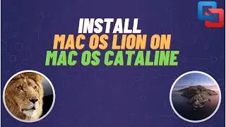 How to install Mac OS Lion on Mac OS Catalina | Level 1