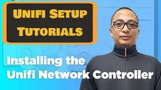 [English] Unifi Network Controller Installation Tutorial and Demo