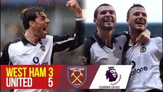 Premier League Classic | West Ham 3-5 Manchester United | 2001/02 | West Ham v Manchester United