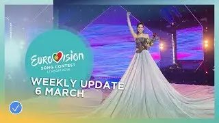 Eurovision Song Contest - Weekly Update - 6 March 2018