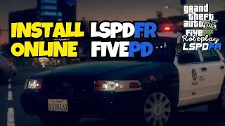 How to install LSPDFR online with FivePD in GTA 5