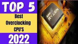 Best Overclocking CPU 2023