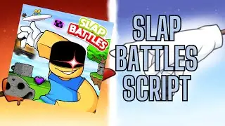 SLAP BATTLES Script Pastebin 2024 | AUTO SLAP FARM | FREE SCRIPT