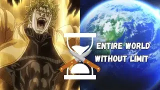 What if The World worked on the entire world with no time limit (JoJo's bizarre adventure)