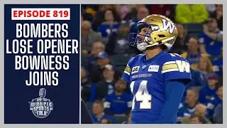 Winnipeg Blue Bombers lose home opener to Montreal, Rick Bowness joins