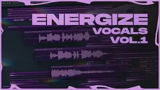 EW | Energize Hardstyle Vocals Vol 1 [OUT NOW!]