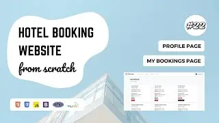 22 - Hotel Booking Website using PHP and MySQL | Profile & Booking Page Booking Availability Logic