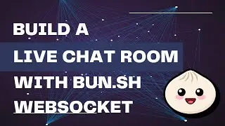 Build a LIVE Chat Room With Bun.sh WebSocket - Live chat room