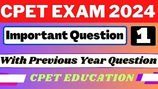 CPET EXAM 2024 - Education | Important Questions with Previous Year Question || Education Shiksha