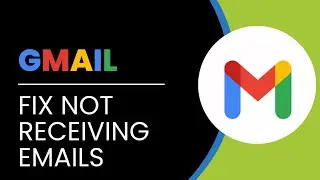 How To Fix Gmail Not Receiving Emails | Gmail Not Receiving Emails Issues!