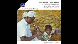 Inde du Sud - South India - Music of the Nilgiri Hills Vol.1