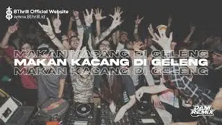 DJ MAKAN KACANG DI GELENG GELENG ENAFF [DANI RMX]