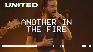 Another In The Fire (Live) - Hillsong UNITED