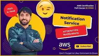 AWS Tutorials - 161 - Simple Notification Service - Http/Https Endpoint Notification - (In Hindi)