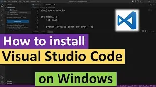 How to Install Visual Studio Code on Windows