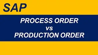 SAP Production and Process orders | Differences b/w Production and Process orders #sapwithik