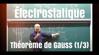 MP/PC/PSI/PT Cours électrostatique. Théorème de Gauss (1/3)