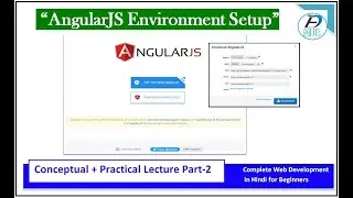 AngularJS - Environment Setup||Environment setup of AngularJS||AngularJS Installation [Hindi]