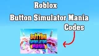 Roblox Button Simulator Mania Codes ! 😱