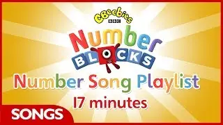 Numberblocks Songs Playlist | 17+ minutes | CBeebies