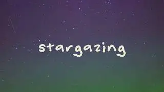 Myles Smith - Stargazing (lyrics)