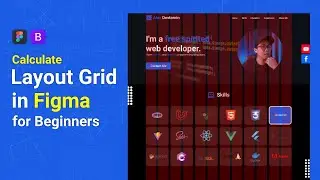 How to Setup Layout Grids for Website in Figma | Calculate Bootstrap Layout Grids for Beginners