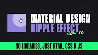 Material Design Button Ripple Effect in vanilla HTML, CSS & JavaScript