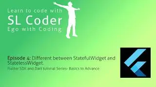 Different between StatelessWidget and StatefulWidget in flutter- Ep. 4