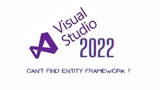 How to find Entity Framework in Visual Studio 2022 ? || ASP.NET