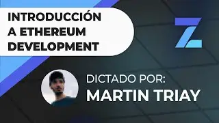 (1/2) Introducción a Ethereum Development Clase I