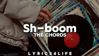 The Chords - Sh-boom (Lyrics))