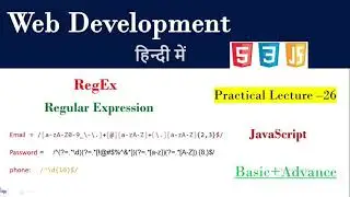 What is Regex in JavaScript | Lecture 26 |Regular Expression in JS in Hindi