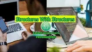 Structures With Structures Easiest Way To Learn C With Atom Editor In Windows 10 #69 ►▼◄