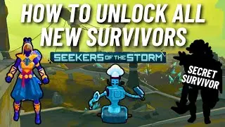 How To Unlock All 3 New Survivors In Seekers Of The Storm