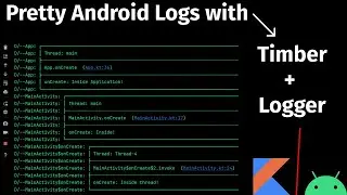 Pretty Android Logs with Timber and Logger.