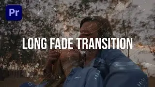 How to create Long fade transition in premiere pro