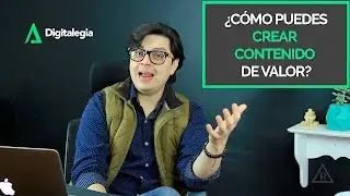 ¿Cómo puedes crear contenido de valor?