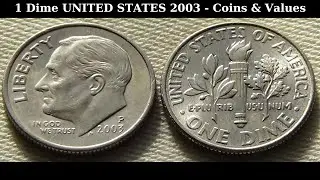 1 Dime UNITED STATES - 2003 Coins & Values