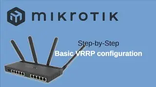 Mikrotik Router Redundancy - Basic VRRP configuration #vrrp  #mikrotik #highavailability