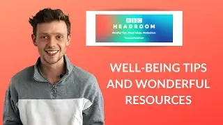 BBC Headroom, tips and stories for our mental well-being!