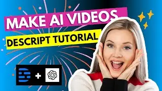 How to Make AI video with ChatGPT and Descript - Descript Tutorial