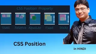 CSS Position (Static, Relative, Absolute, Fixed & Sticky) | Complete Web Development Tutorial |HINDI